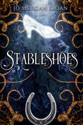 Stableshoes - a Gay Cinderella Romance by Jo Morgan Sloan (Special Edition!)